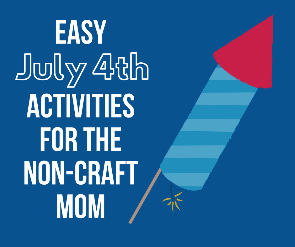 easy 4th of july activities