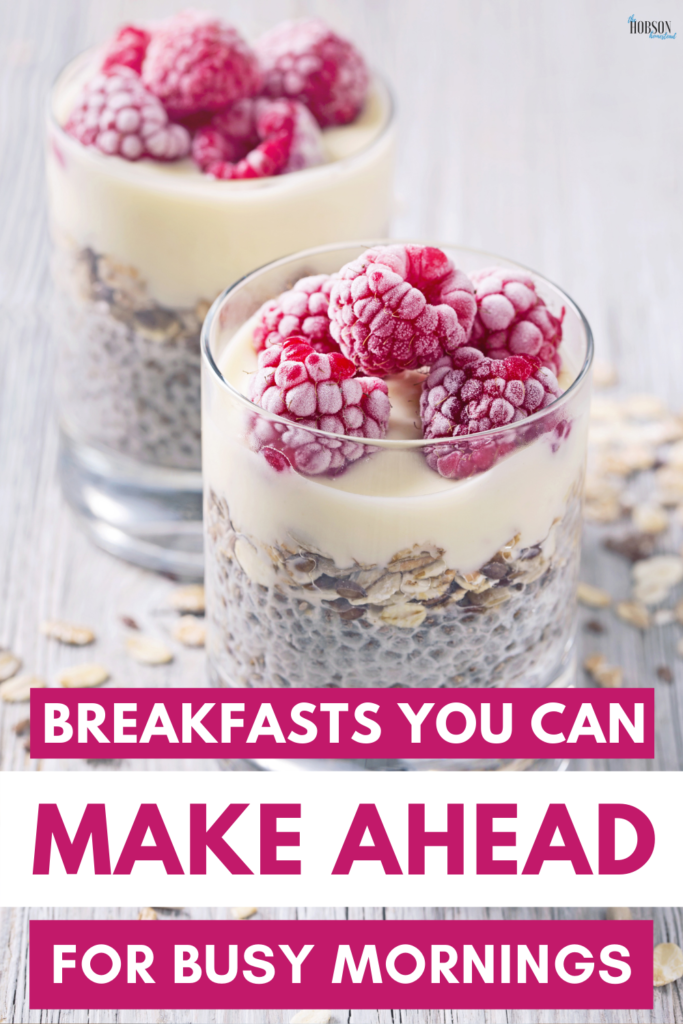 make ahead breakfasts for busy mornings