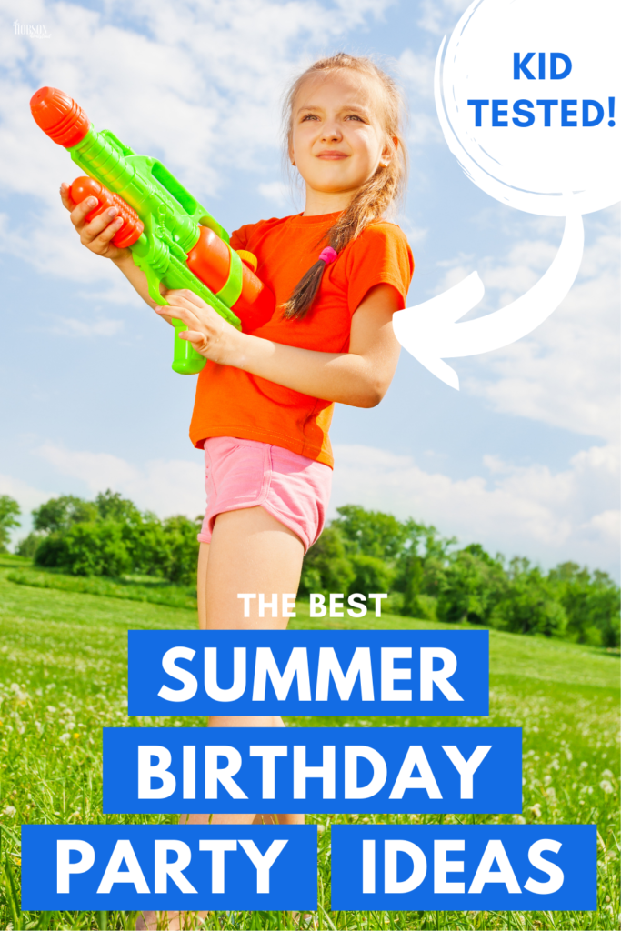 best summer birthday party ideas for kids