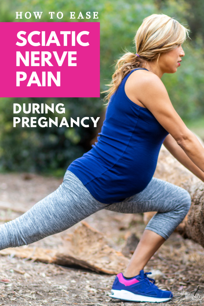 how to ease sciatic nerve pain during pregnancy