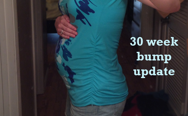 30 week bump