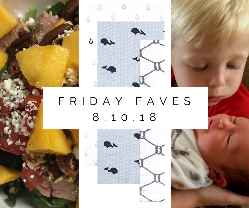 Friday Faves 8.10.18