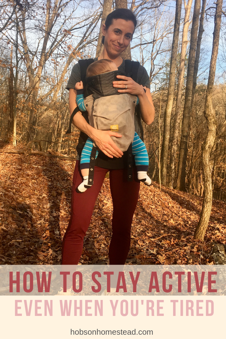 How to Stay Active Even When You're Tired