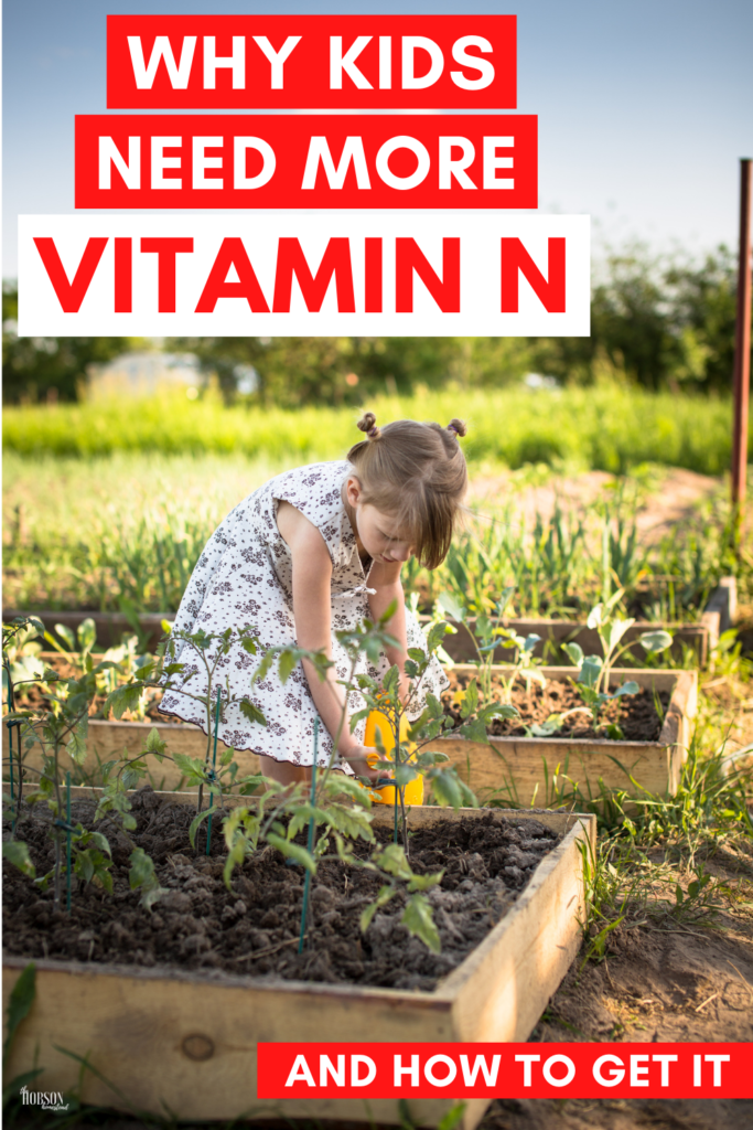 why kids need more vitamin N (nature)