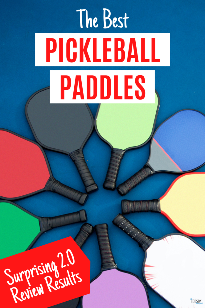 The Best Pickleball PaddlesSurprising 2.0 Review Results The Hobson