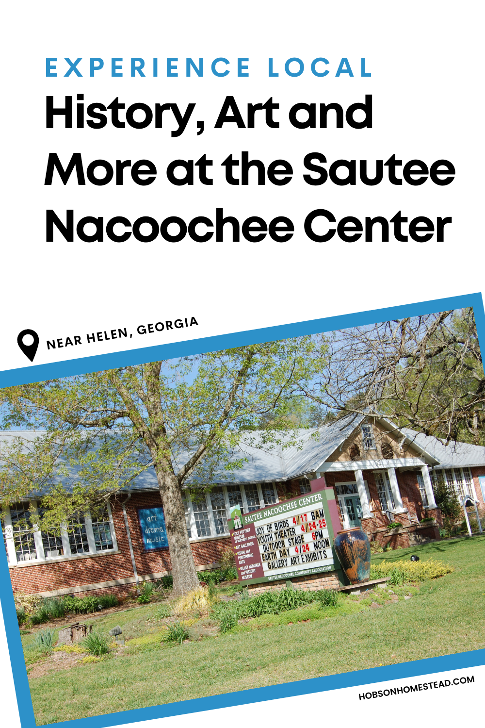 Love Helen? Experience Local History, Art and More at the Sautee Nacoochee Center